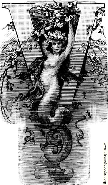 A fantasy creature, a mermaid, a woman but with the tail of a fish instead of legs, here has the tail of an eel. She’s nestled inside a giant letter V, holding a wreath or bouquet of flowers up out of the water.