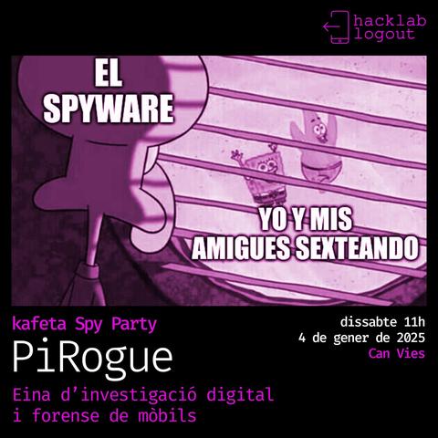 Cartel en negro y tonos rosados. Bob Esponja y Patricio la Estrella corren felices por el suelo marino celebrando los placeres que se dan sexteando con sus amigues. No llegan a notar la mirada que lea clava Calamardo, que les espía cual spyware, detrás de unas rejas