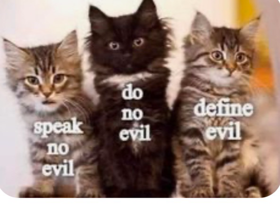 Three kittens are sitting in a row, two tigers and a Tuxxie; captioned: speak no evil, do no evil and Define Evil.
