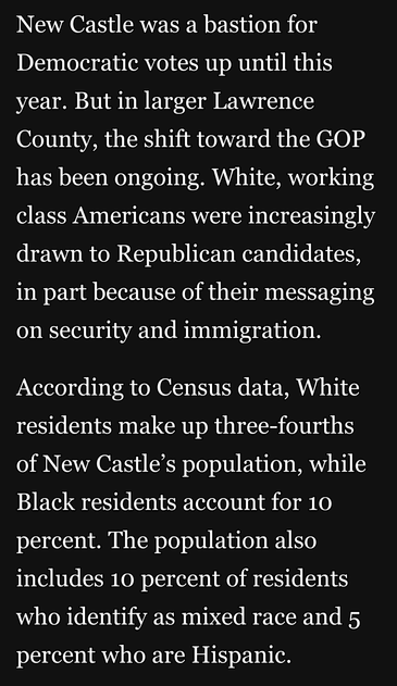 New Castle was a bastion for Democratic votes up until this year. But in larger Lawrence County, the shift toward the GOP has been ongoing. White, working class Americans were increasingly drawn to Republican candidates, in part because of their messaging on security and immigration. According to Census data, White residents make up three-fourths of New Castle’s population, while Black residents account for 10 percent. The population also includes 10 percent of residents who identify as mixed race and 5 percent who are Hispanic.