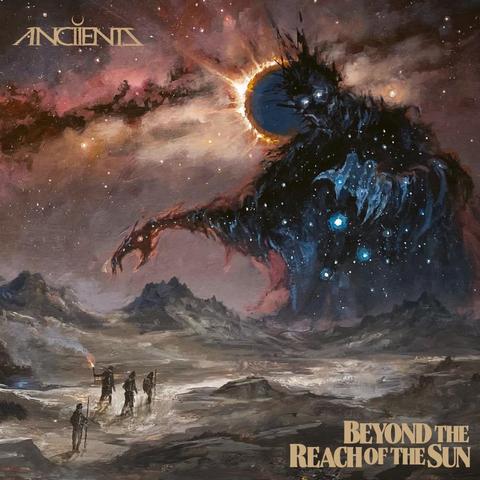 Album cover for 'Beyond The Reach Of The Sun' by the band Ancients.

Four small figures are walking across a rocky landscape. Over the horizon a giant dark figure has risen up. They seem to be made of dark nighttime and stars.

Over the shoulder of the figure is a sun in eclipse.