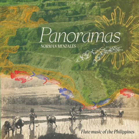 Cover of Norman Menzales’s Ravello Records album “Panoramas”, featuring a painting of people working rice fields with a lush landscape behind.