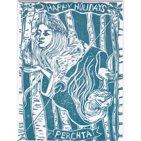 My linocut card of Perchta in pale blue on white agains a background of birch trees. She is illustrated like a playing card with two versions: right side up young and beautiful, with crown, fur coat and holding a flame in her hand and upside down a terrifying crone in a hood with a knife. Text at the top reads “Happy Holidays” and at the bottom “Perchta.”