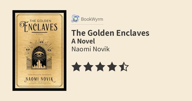 Naomi Novik: The Golden Enclaves (EBook, 2022, Random House Publishing Group)