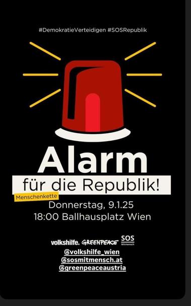 Auf dem Posterartigen Bild ist ein blinkendes Rotlicht,eine Sirene abgebildet unter der steht "Alarm für die Republik",Menschenkette. Es kündigt eine Demonstration gegen Faschismus am Ballhausplatz in Wien am 
Donnerstag 09.01.2025 an.