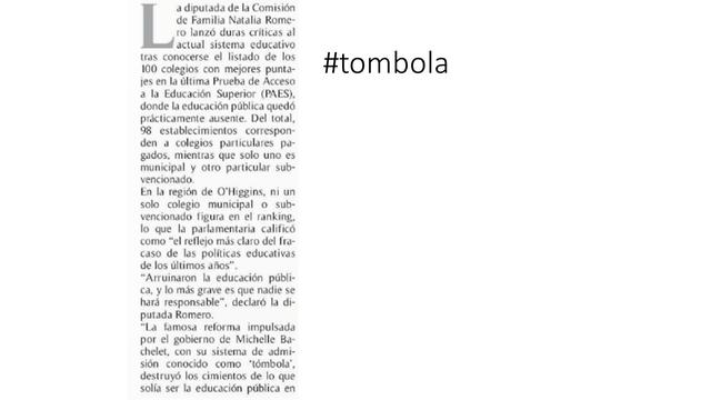Natalia Romero
la tómbola arruinó la educación publica (El Ramcagüino)