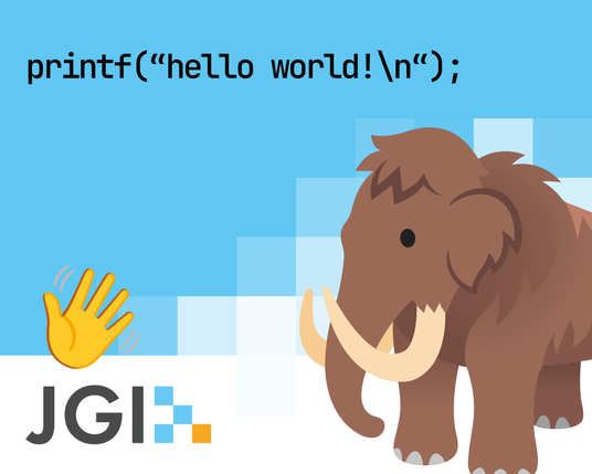 Befehl in C: "printf("hello world!\n");", das Logo der JGI und eine Hand, die dem Mammut zuwinkt.