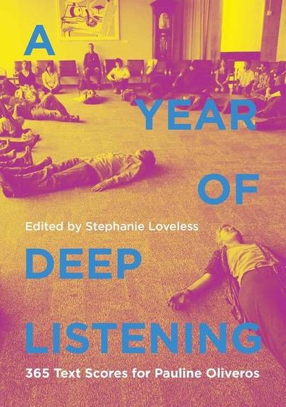 Book cover for A Year Of Deep Listening shows a photo of people sitting and lying on the ground, tinted in yellows, oranges and purples.