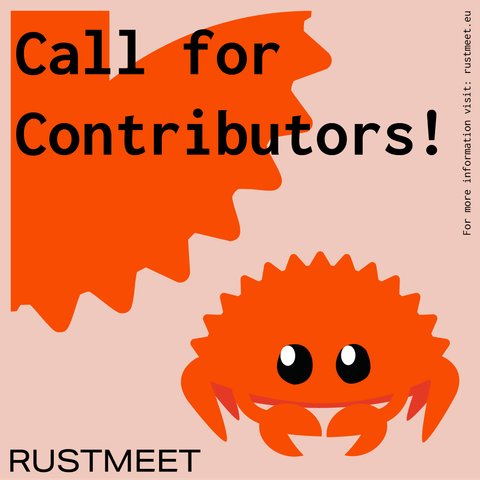 Call for Contributors! graphic with rustmeet logo.