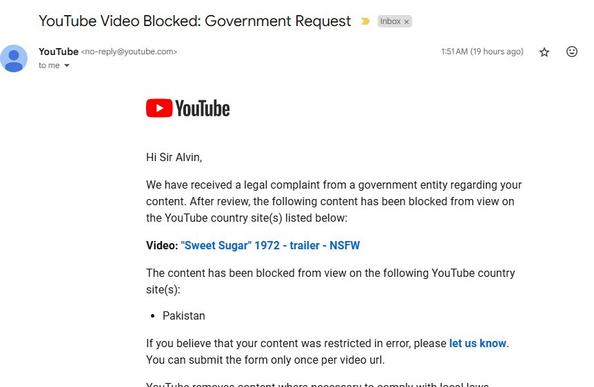 An email from Youtube saying the country of Pakistan has blocked one of my videos, the trailer for the drive-in women-in-prison movie Sweet Sugar