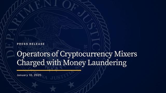 screenshot of DOJ press release "Operators of Cryptocurrency Mixers Charged with Money Laundering"