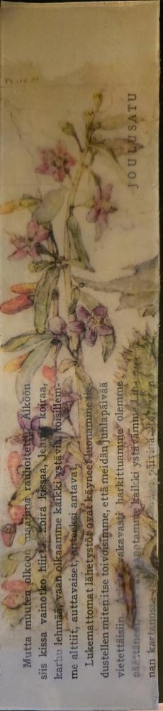 An impractical experiment. A bookmark-shaped piece of glass, behind which can be seen a delicate printer-printed image of flowers, and then an old book page with some random text in Finnish about peace on earth.