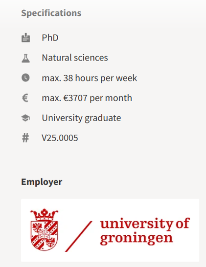 Specifications

    PhD
    Natural sciences
    max. 38 hours per week
    max. €3707 per month
    University graduate
    V25.0005

Employer

University of Groningen