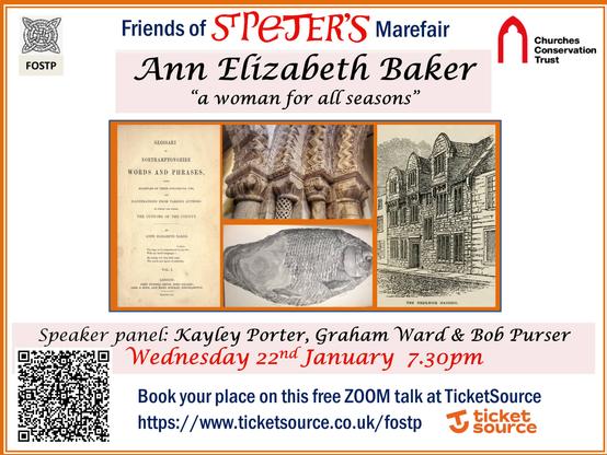 A white poster advertising a free talk about Ann Elizabeth Baker of Northampton. Four pictures, a book front page by Ann Baker, carved stone capitals with incised pattern from St Peter, Northampton, a drawing of a fossil and a picture of Haselrige House, Marefair, Northampton