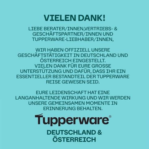 Text auf Deutsch, um den Beratern, Partnern und Fans von Tupperware zu danken. Sie kündigt die offizielle Einstellung des Tupperware-Betriebs in Deutschland und Österreich an, dankt den Unterstützern für ihre Beiträge und betont die bleibenden Auswirkungen ihrer Leidenschaft.