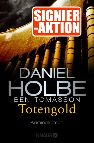 Buchcover zum neuen Kriminalroman Totengold mit Werbung für die Signieraktion.