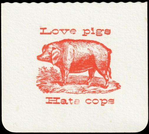 Letterpress print of an anti-police pig