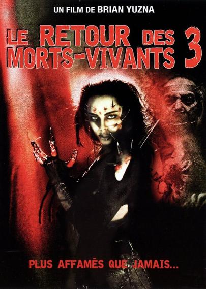 Le Retour des Morts-Vivants 3