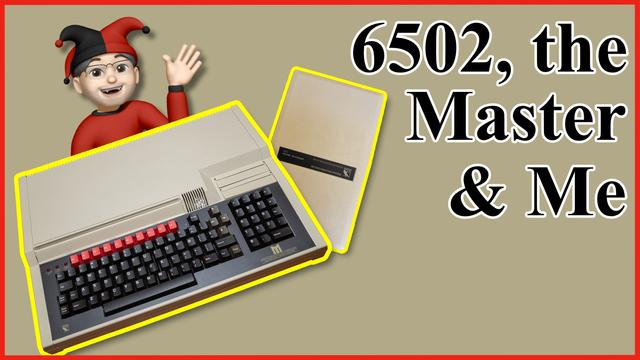 Thumbnail image for my BBC Master and 6502 processor video.