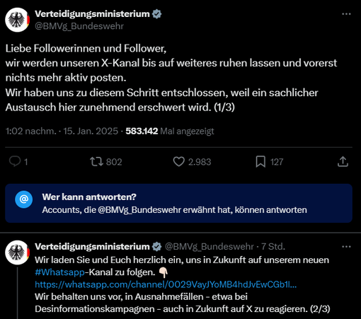 Das Verteidigungsministeriums schreibt auf X: 
"Liebe Followerinnen und Follower, wir werden unseren X-Kanal bis auf weiteres ruhen lassen und vorerst nichts mehr aktiv posten.
Wir haben uns zu diesem Schritt entschlossen, weil ein sachlicher Austausch hier zunehmend erschwert wird.
Wir laden Sie und Euch herzlich ein, uns in Zukunft auf unserem neuen Whatsapp-Kanal zu folgen. Wir behalten uns vor, in Ausnahmefällen - etwa bei Desinformationskampagnen - auch in Zukunft auf X zu reagieren."