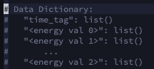 A python code snippet of a comment showing the structure of the data dictionary being passed to the Plotly line plot. It is a dictionary containing a single X axis list along with multiple Y axis lists. Each Y axis dictionary key is a name of the particle energy level.