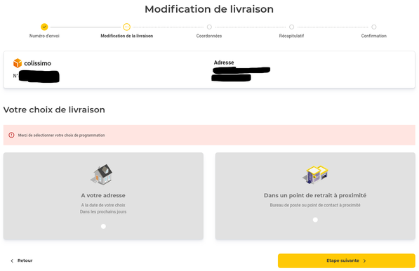 Page de modification de livraison de colissimo.
On voit les deux choix grisés et un bandeau rouge au dessus demandant de choisir.