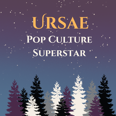 Podcast Cover Art. The background is a gradient from purple to blue with stars scattered throughout There are pine trees along the bottom of the. In yellow text is "Ursae" followed by the following text in grey "Pop Culture Superstar"