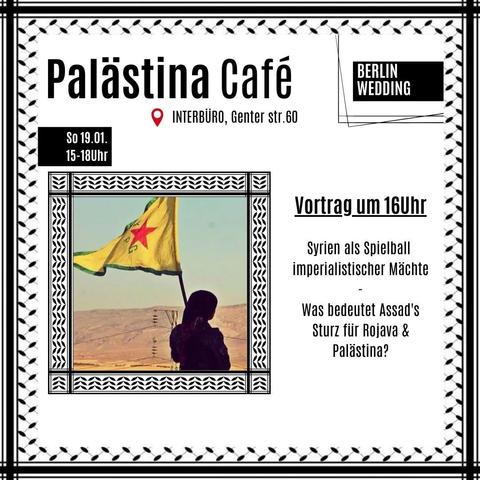 💥Announcement! Sunday 19.01.2025💥

☕️ Palestine Café 🫖

Sunday 19.01.2025 | 15:00 | Interbüro Genter Straße 60 13353 Berlin

Arrival: U6, Tram 50, M13, 106, 120 Seestraße

📣 Call: https://asanb.noblogs.org/?p=9931 - @jugendkommune.berlin

#b1901 #Riseup4Rojava

📍Palestine Café in Wedding, every Sunday from 3-6pm at @interbuero.

☕️ The Palestine Café in Wedding is a meeting place for people who want to exchange ideas and become active together against the genocide in Palestine and the racist incitement by the media and politics. Drinks and snacks are available for a small donation.

‼️Next week on Sunday there will be a presentation and discussion about the political situation in Syria.

After Assad's fall, the people of Syria are hoping for a democratic future for the country. The autonomous administration of north and east Syria (Rojava) in particular offers an important perspective for this.

However the desire for democratic self-determination stands in opposition to the policies of imperialist states such as Israel, Turkey and the USA, which are trying to exploit the phase of upheaval for their own power interests. And the German state also wants to get involved in Syria.

We will discuss what the reorganisation of Syria means for Palestine and Rojava, what imperialist interests are being pursued in Syria and what prospects Rojava offers for a free Syria.