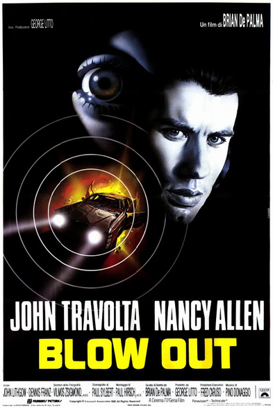 "Blow out" di Brian De Palma, 108minuti, 1981.