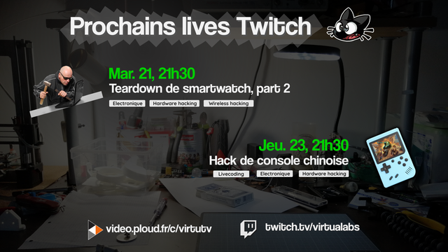 Le planning des streams de la semaine:
- mardi 21 à partir de 21h30: suite de l'analyse de la smartwatch
- jeudi 23 à partir de 21h30: on termine l'assemblage de la devboard pour la console chinoise (et on code)