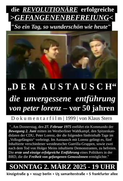 Der Flyer zum Filmabend zeigt eine Szene aus dem Film unter dem Titel "die revolutionäre erfolgreiche Gefangenenbefreiung - So ein Tag, so wunderschön wie heute" sowie die Eckdaten zum Filmabend aus dem Beitragstext