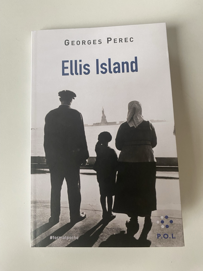 Ellis Island Georges Perec
