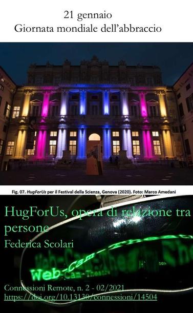 HugForUs, opera di relazione tra persone
Federica Scolari 
https://doi.org/10.13130/connessioni/14504 
Connessioni remote, N. 2 (2021): L’artivismo: forme, esperienze, pratiche e teorie