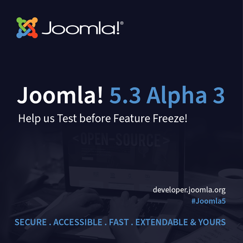 Graphic for post. Joomla logo. 
Joomla 5.3 Alpha 3
Help us Test before Feature Freeze!