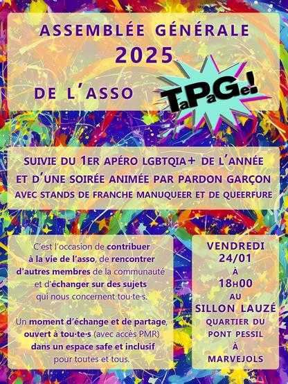 Affiche Assemblée Générale 2025 de l'asso @TaPaGe48 - Asso #LGBTQIA+ de #Lozère - Vendredi 24 janvier 2025 au Sillon Lauzé à #Marvejols. #apéro #safe #inclusif #féministe et #soirée #dj @pardon_garcon