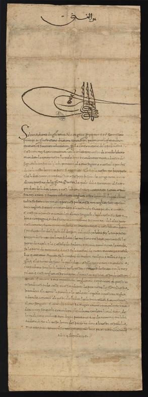 An Ottoman Firman in Italian with Opening Lines in Latin, Sent to the Venetians by Sultan Mehmed II the Conqueror, April 12, 1480