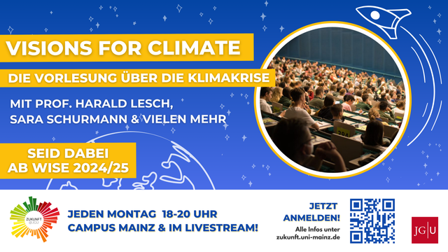 VISIONS FOR CLIMATE - Die Vorlesungsreihe der Uni Mainz über die Klimakrise