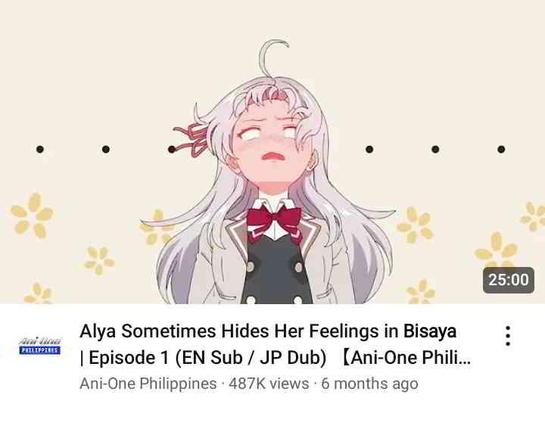 Alya Sometimes Hides Her Feelings in Bisaya