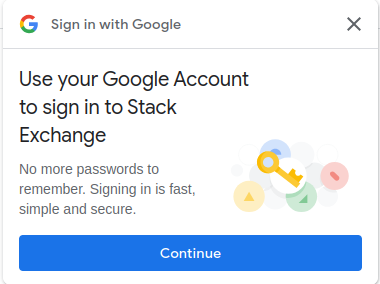 Screenshot of the annoying-ass popup asking it I want to use my Google Account to sign into whichever site the popup appeared on).