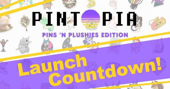 Purple and yellow graphic that reads "Pintopia Pins N Plushies Edition Launch Countdown!"