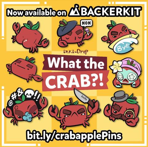 Now available on BACKERKIT

inki-Drop
What the 
CRAB?!

bit.ly/crabapplePins