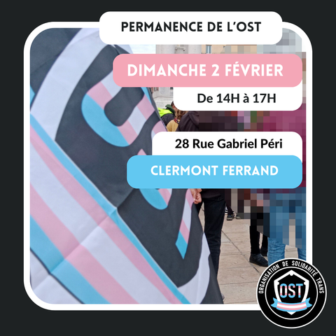 Permanence DE L’OST le Dimanche 2 février de 14 heures à 17 heures au  28 Rue Gabriel Péri à Clermont Ferrand