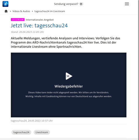 Livestream der Tagesschau,  der laut dem Text direkt darüber ausdrücklich nicht gegeblockt wird, meldet Wiedergabefehler wegen Geoblocking.