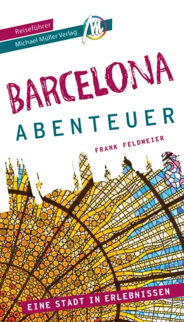 Titelbild Abenteuer: Weis mit Schrift, unten ein Kirchenfenster das mittig die Siluette vom Barcelona darstellt.
