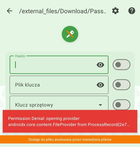 KeePass for Android unlock database screen with a message in Polish on the orange field: "File access cancelled by file manager" and and on the red field: "Permission denial: opening provider androidx.core.content.FileProvider from ProcessRecord{2e7 ..."