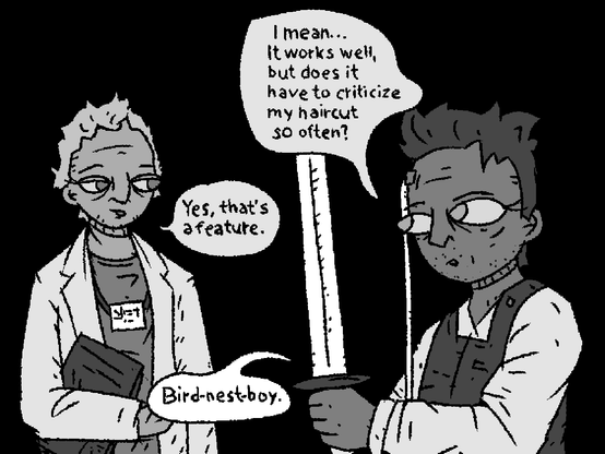 OpenBlade combat efficiency benchmarking s. x74-21-499:

Military-guy holds up OpenBlade: "I mean, it works well, but does it have to criticize my haircut so often?"

Charles Wellington: "Yes, that's a feature."

OpenBlade: "Bird-nest-boy."