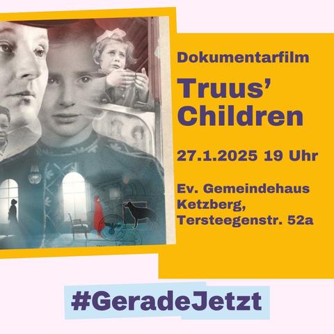 Dokumentarfilm Truus' Children, 27.1.2025 19 Uhr, Ev. Gemeindehaus Ketzberg, Tersteegenstr. 52a