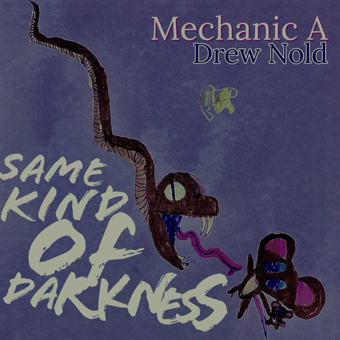 The cover art for “Same Kind of Darkness” featuring a mouse protecting their child from a snake as drawn by my 7 year old daughter.