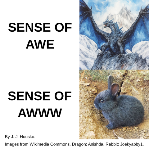 Ylempänä kuva lohikäärmeestä, jonka vieressä teksti sense of awe. Alla kuva jäniksenpoikasesta, jonka vieressä teksti sense of awww.
