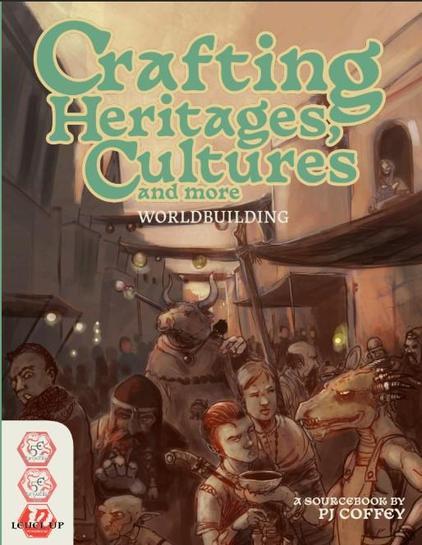 Crafting Heritages, Cultures and More: Worldbuilding by PJ Coffey

It features a brownscale depiction of a thriving market place full of diverse creatures getting into all manner of interactions.